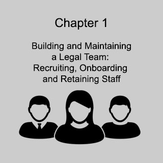 Chapter 1: Building and Maintaining a Legal Team