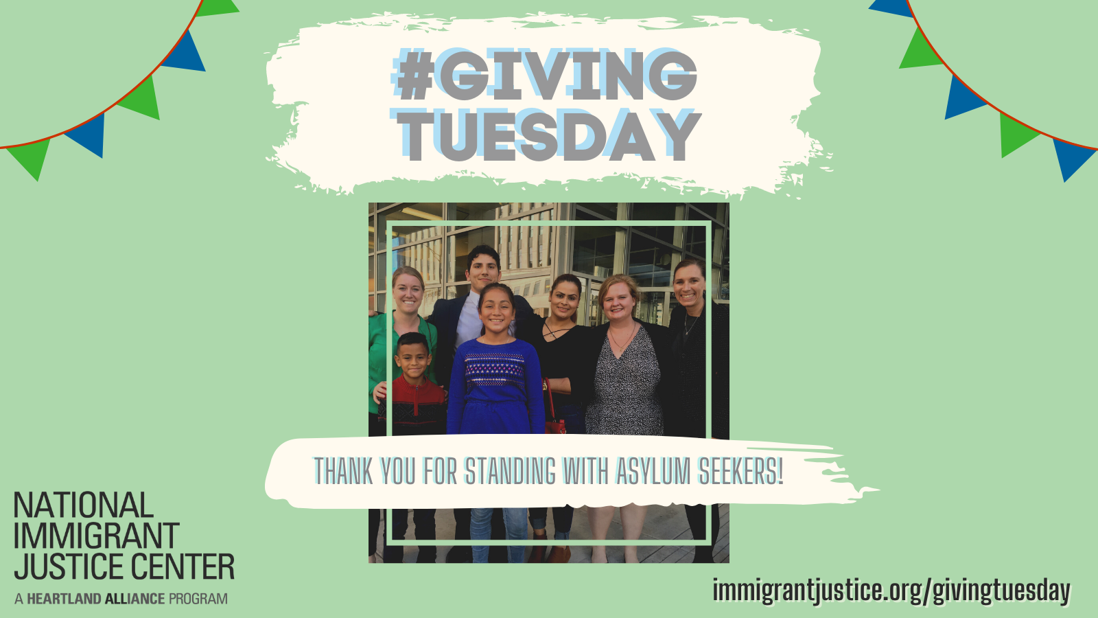 Graphic that says Thank you for protecting asylum seekers on #GivingTuesday. Shows a picture of a mother and two young kids outside the courthouse with their legal representatives after winning asylum. All are smiling.