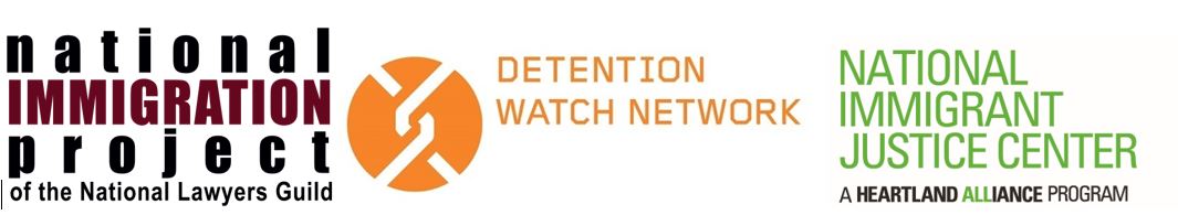 Logos for the National Immigration Project, Detention Watch Network, and National Immigrant Justice Center