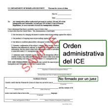 Ejemplo de una orden administrativa de ICE, que incluye texto que indica que no está firmada por un juez